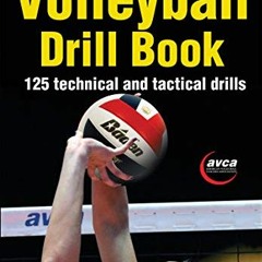 View PDF 💑 The Volleyball Drill Book by  American Volleyball Coaches Association &