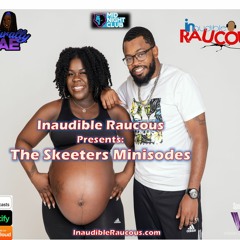 The Skeeters Minisodes: "A Family Show"