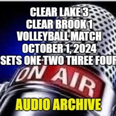 Clear Lake vs. Clear Brook Volleyball match October 1, 2024 SETS ONE TWO THREE FOUR