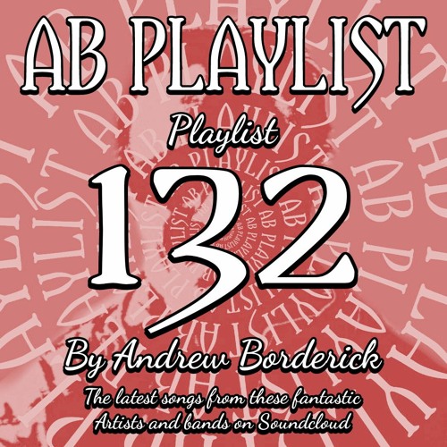AB Playlist 132