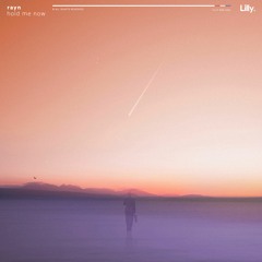 rayn - hold me now
