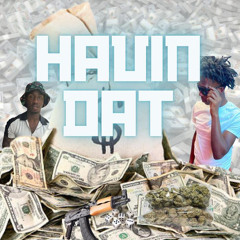 93duff x Lul Duke -Havinn Dat