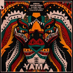 Armin van Buuren & Vini Vici feat. Tribal Dance & Natalie Wamba - Yama >>> OUT NOW <<<
