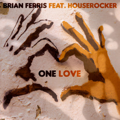 One Love (feat. Houserocker)