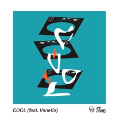 Cool (Feat. Venetia) [Extended Mix]
