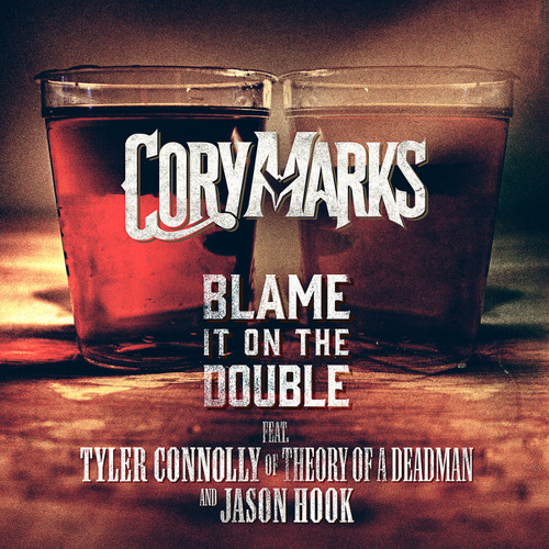 Blame It On The Double (feat. Theory of a Deadman & Jason Hook)