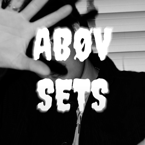 ABØV SETS