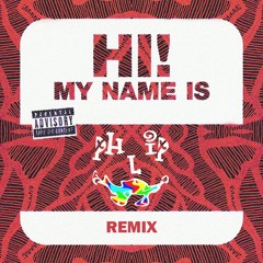 Eminem - My Name Is (Phlip Remix)