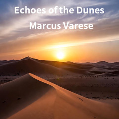 Marcus Varese - Echoes of the Dunes
