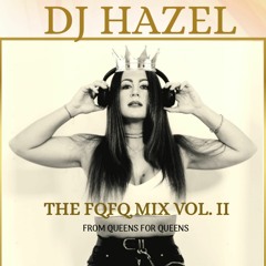 THE FQFQ MIX Vol. 2 From Queens for Queens