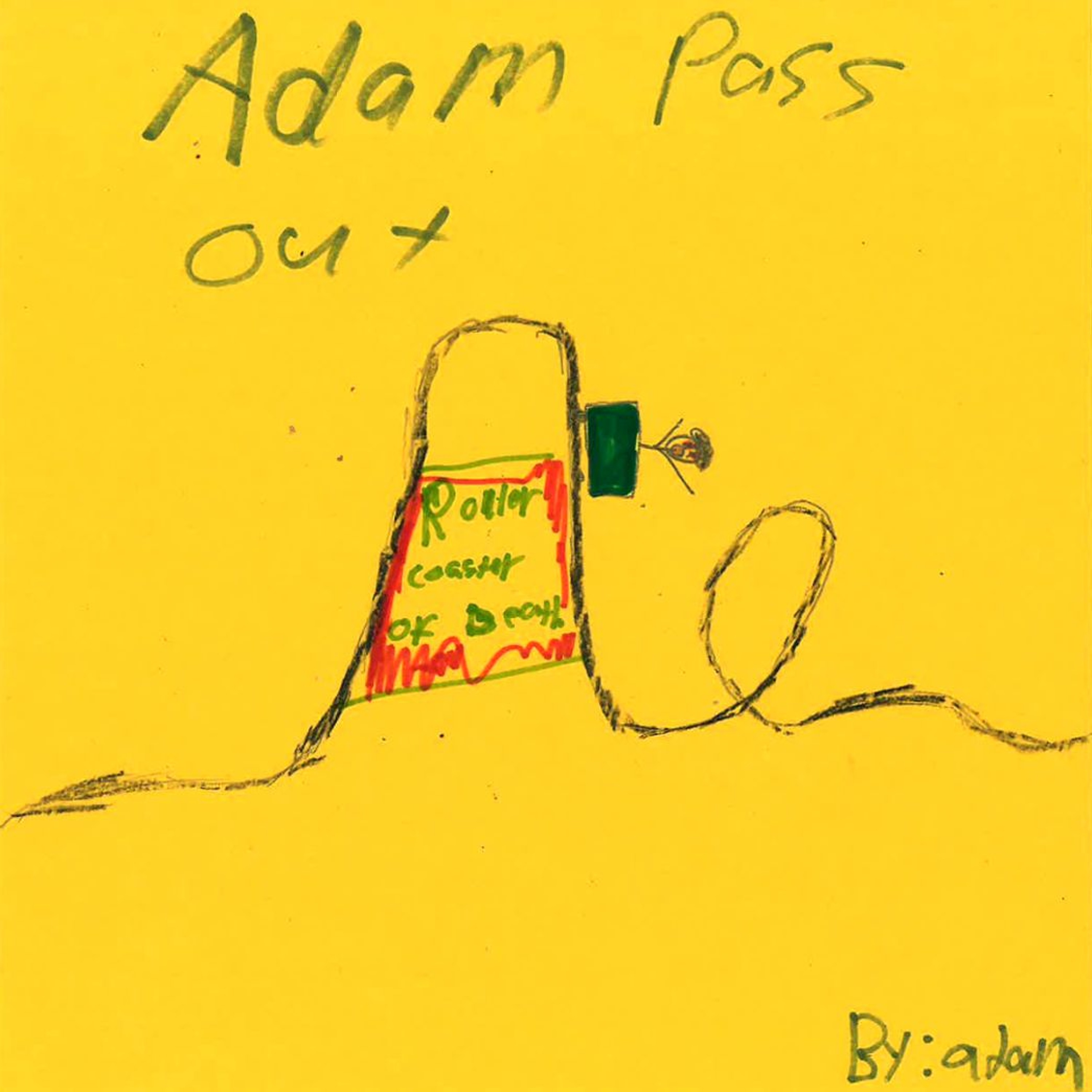 Adam Passed Out by Adam episode artwork