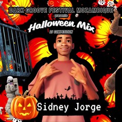 Sidney Jorge :  Dark Groove Festival Mozambique - Halloween Mix