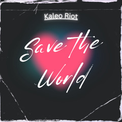 Save the World (Radio Edit)