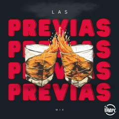 Las Previas (Mix) DJMARC