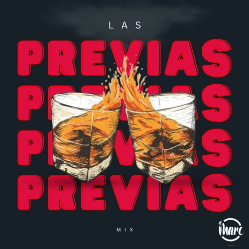 Las Previas (Mix) DJMARC