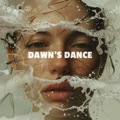 Dawn's Dance