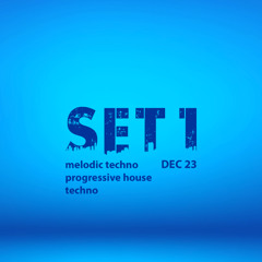 SET 1 [Dec 23] - melodic techno, progressive house & techno