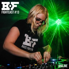 Fightcast #13 (mixed by Aniline)