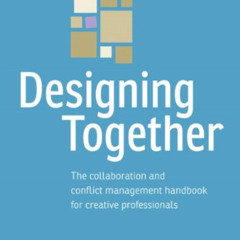 download EPUB 🎯 Designing Together: The collaboration and conflict management handbo