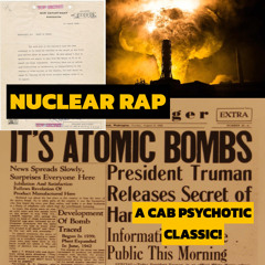 Nuclear Rap (Ft. eddison & stunna) (Prod. Pablo Esc0bar X Peepers Creepers X Cab Psychotic)