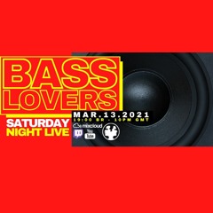 Drumagick Presents - Bass Lovers (Saturday Night Live)  - 13 Mar 2021