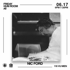 Nic Ford X Club Room @ HUM STUDIOS 17 June 2022