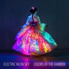 Electric Neon Sky - Colors Of The Hanbok