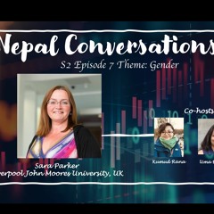 S2E7NepalConversations: DrSaraParker