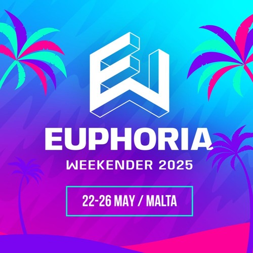 Euphoria Weekender Malta 2025 Live Set