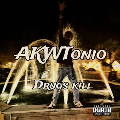 Drugs kill