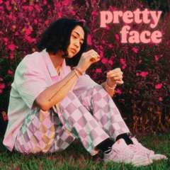 Pretty Face (Sped Up)