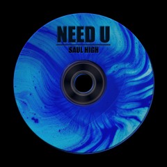 Need U