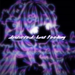 DXSTXRTED - LAST FEELING [Wave]