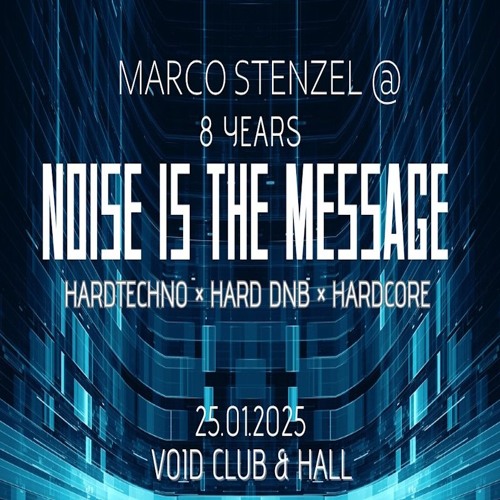 Marco Stenzel @ 8 Years Noise Is The Message
