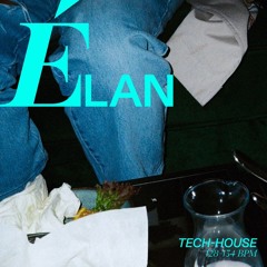 ÉLAN-Tech House