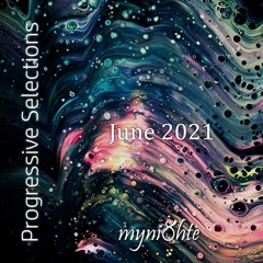 Progressive Selections | June 2021