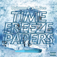 Time Freeze Papers (Prod.by H.Gee)