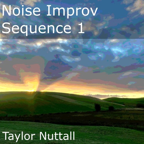 Noise Improv Sequence 1