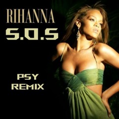 Rihanna - S.O.S OR P.S.Y - Remix