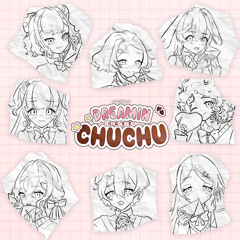 Dreamin ChuChu [OverWork_Cover]