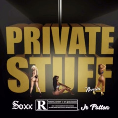 Private Stuff (feat. JR Patton) Remix