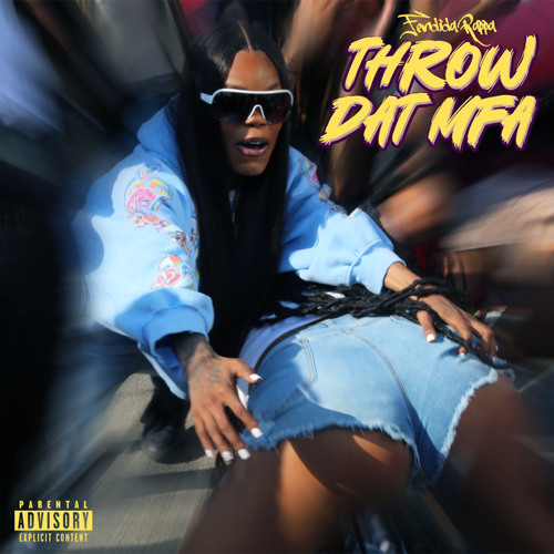 Throw Dat Mfa