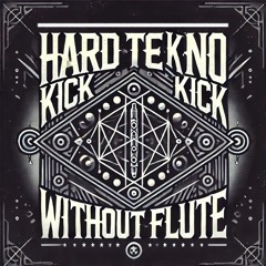 Kick Kick without flute
