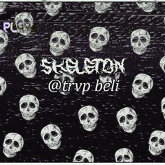 skeleton @trvp beli