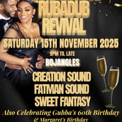 Gubba Don & Margaret's Birthday - Rare Groove, Rub a Dub Revival @Bojangles