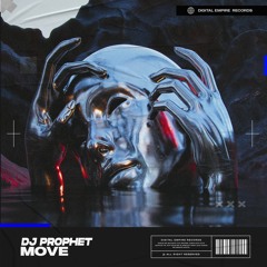 DJ Prophet - Move | OUT NOW