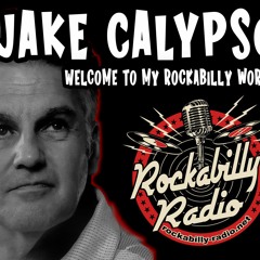 Stream Welcome To My Rockabilly World #35 by Jake Calypso | Listen online  for free on SoundCloud