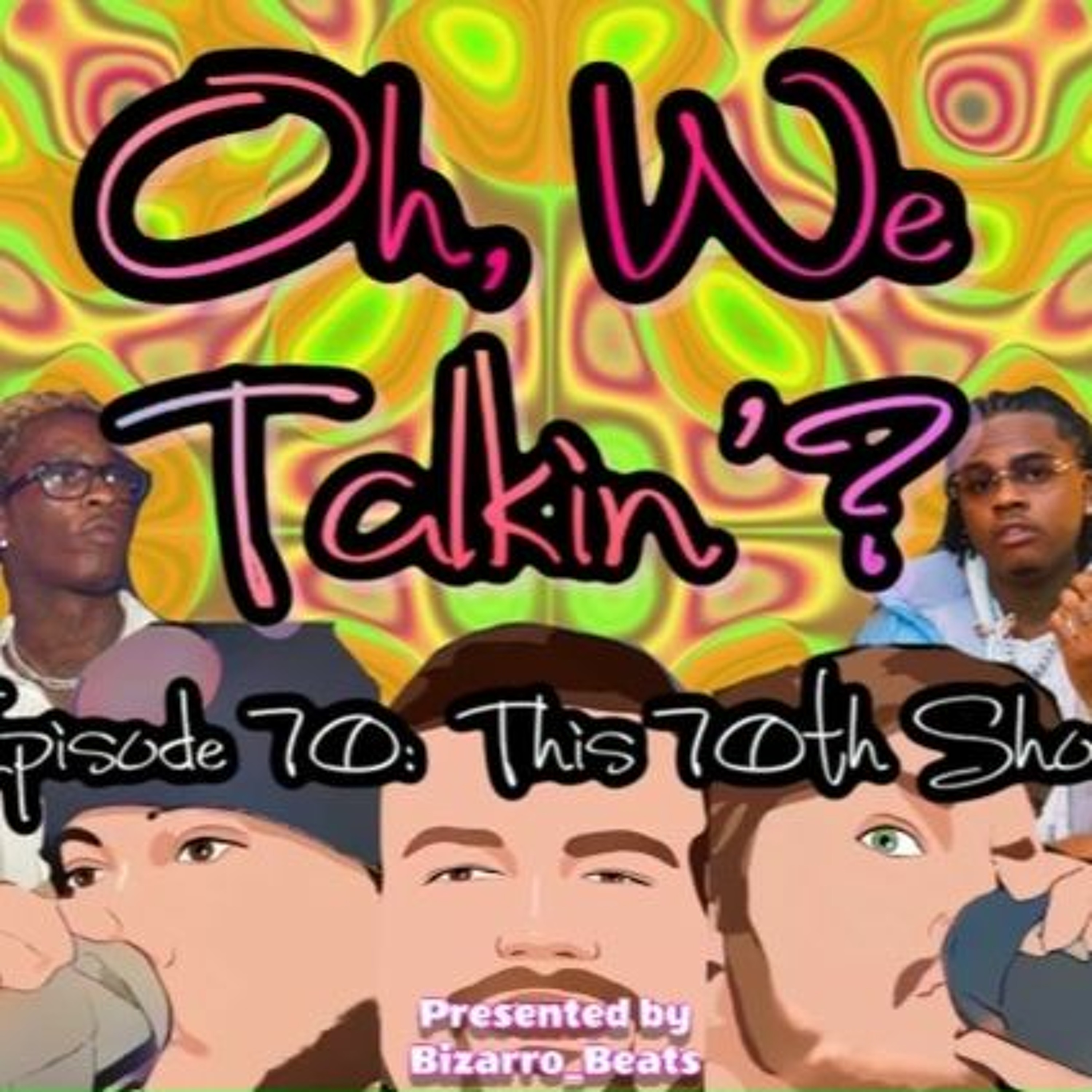 Ep. 70: This 70th Show episode artwork