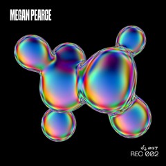 Megan Pearce - REC 002