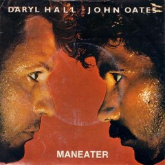 Daryl Hall & John Oates - Maneater (VIP Bootleg 2023)